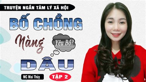 bochongnangdau|[Tập 2] Bố Chồng Nàng Dâu Yêu Bố